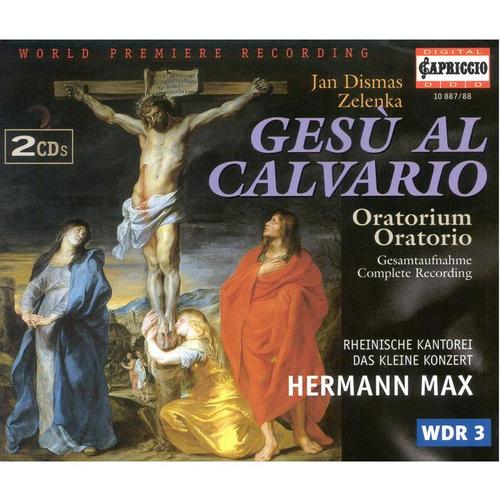 ZELENKA, J.D.: Gesu al Calvario (Max)