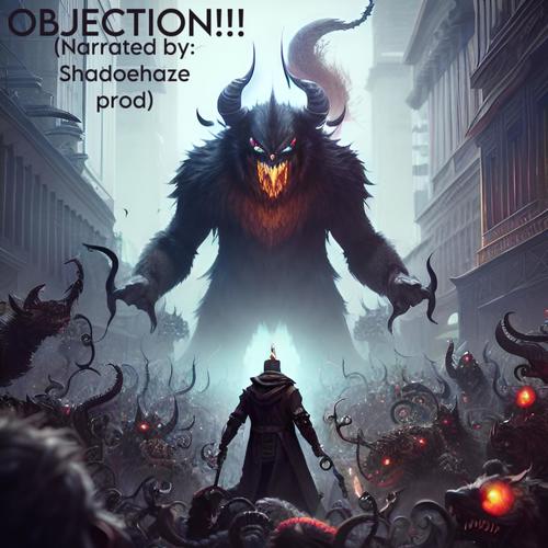 OBJECTION!!! (Explicit)