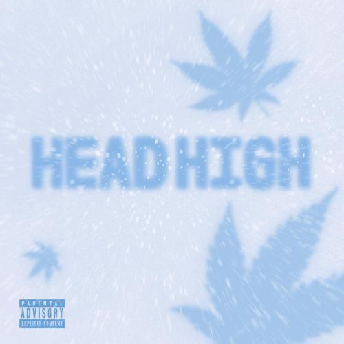 Head High (feat. Yung Blizz) [Explicit]