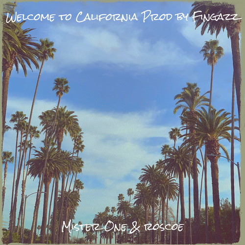 Welcome to California (Explicit)