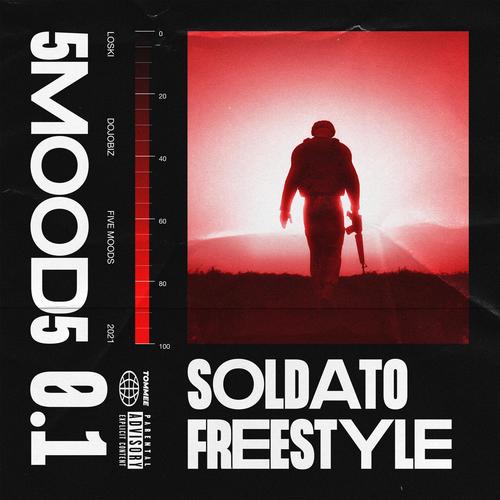 SOLDATO freestyle (Explicit)