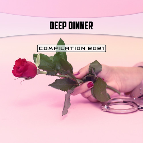 Deep Dinner Compilation 2021 (Explicit)