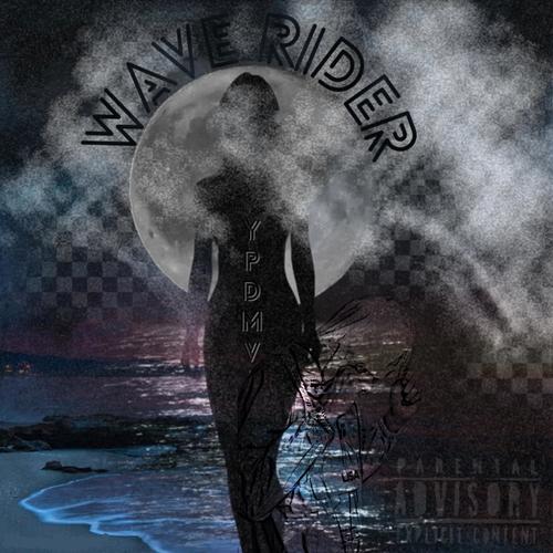 Wave Rider (Explicit)