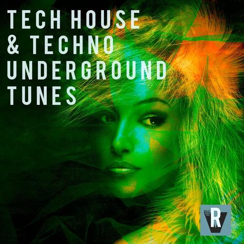 Tech House & Techno Underground Tunes