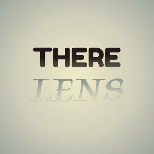 There Lens