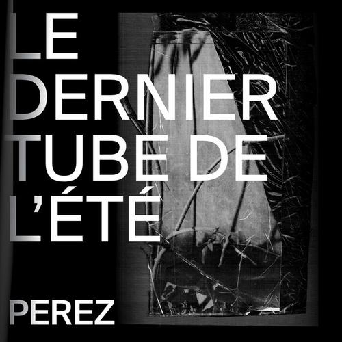 Le dernier tube de l'été