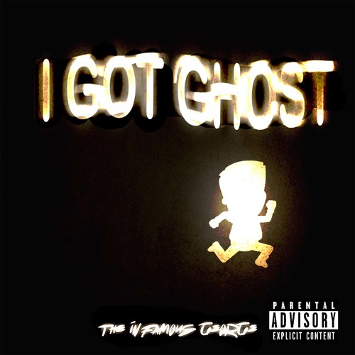 I Got Ghost (Explicit)