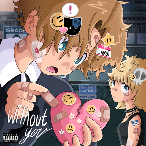 WITHOUT YOU (Miley Cyrus Remix) [Explicit]