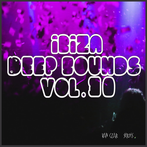 Ibiza Deep Sounds, Vol. 30