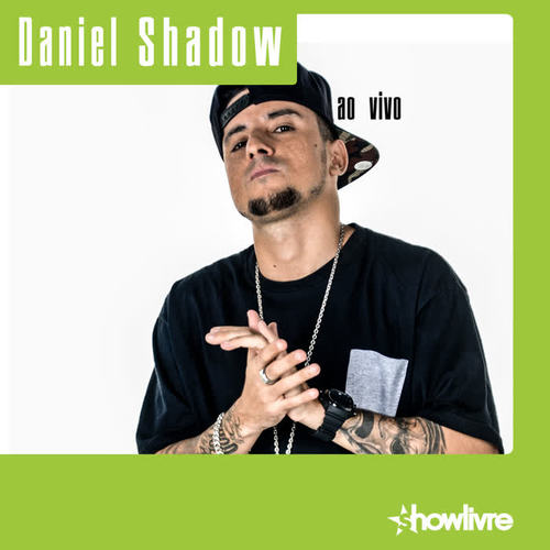Daniel Shadow no Estúdio Showlivre (Ao Vivo)