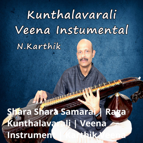 Kunthalavarali (Veena Instrumental)