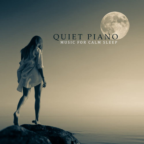 Quiet Piano Music for Calm Sleep 2020