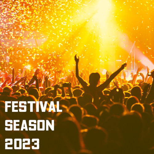 Festival Season 2023 (Explicit)