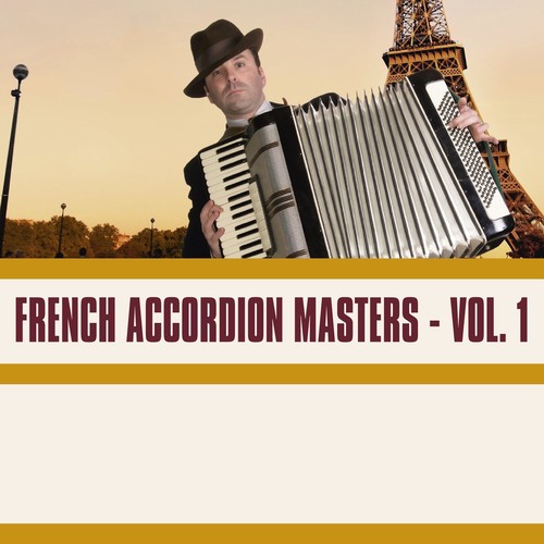 French Accordion Masters, Vol. 1