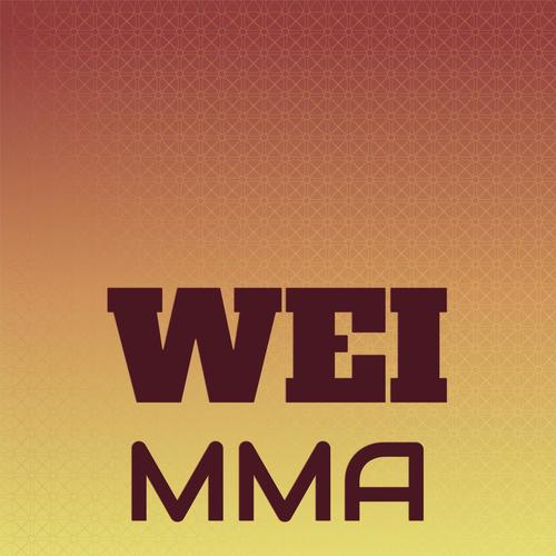 Wei Mma