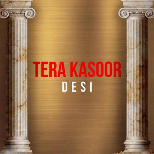 Tera Kasoor (Explicit)