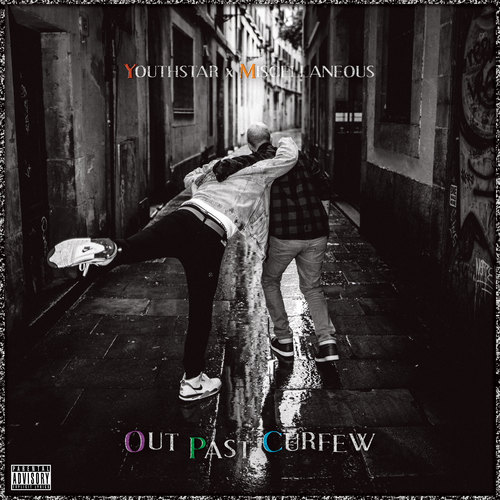 Out Past Curfew (Explicit)