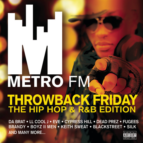 Metro FM Throwback Friday: The Hip Hop & R&B Edition