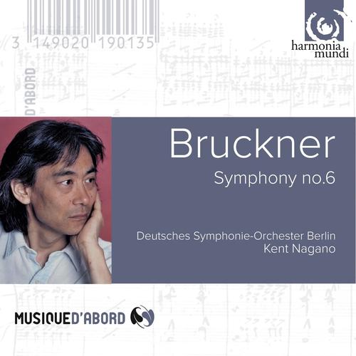 Bruckner: Symphonie No. 6