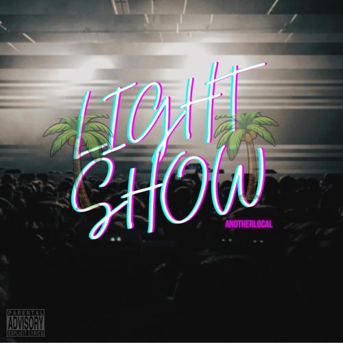 Light Show (Explicit)