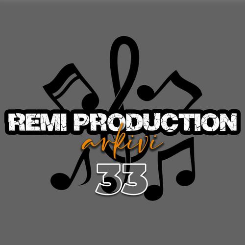 RemiProduction Arkivi 33