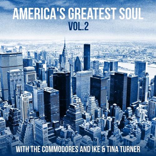 America's Greatest Soul Vol.2 with Commodores andIke & Tina Turner