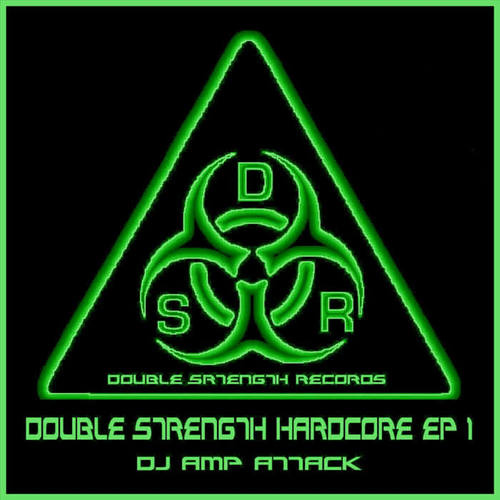 Double Strength Hardcore - EP 1