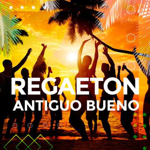 Regaeton antiguo bueno (Explicit)