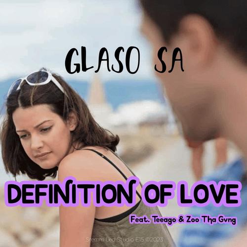 Definition of Love (feat. Teeago & Zoo Tha Gvng) [Explicit]