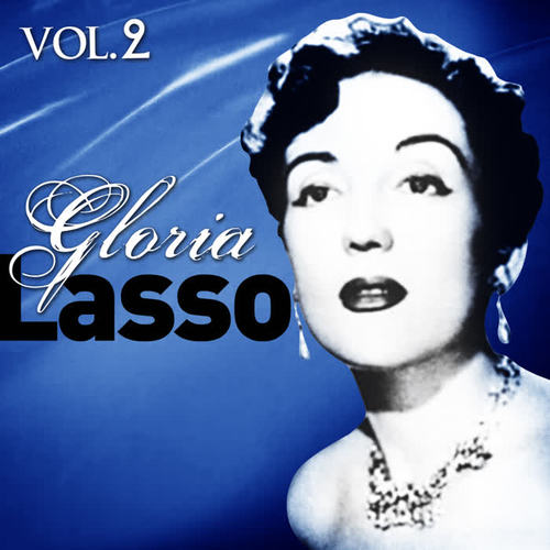 Lo Mejor De Gloria Lasso. Vol.2