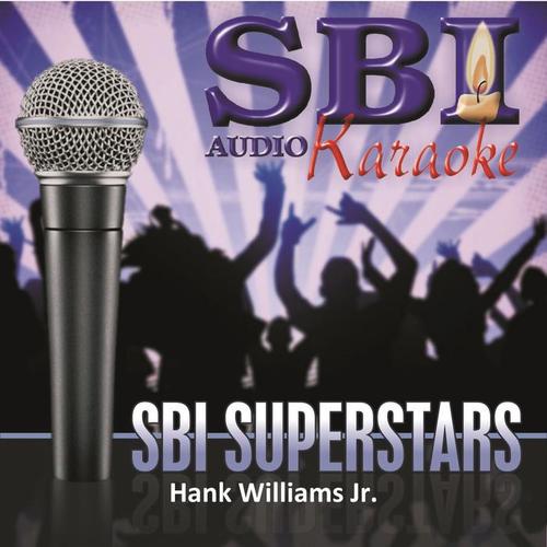 Sbi Karaoke Superstars - Hank Williams Jr.