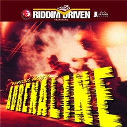 Riddim Driven: Adrenaline