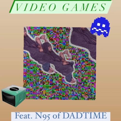 Video Games (feat. N95) [Explicit]