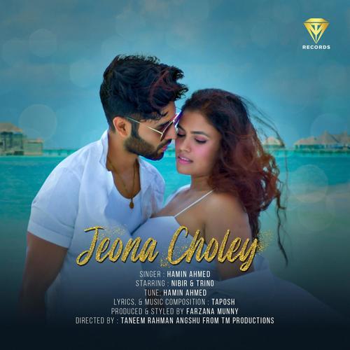 Jeona Choley (feat. Hamin Ahmed)