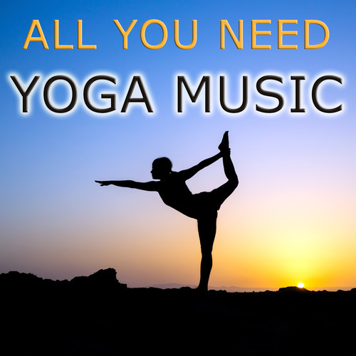 All You Need YOGA Music