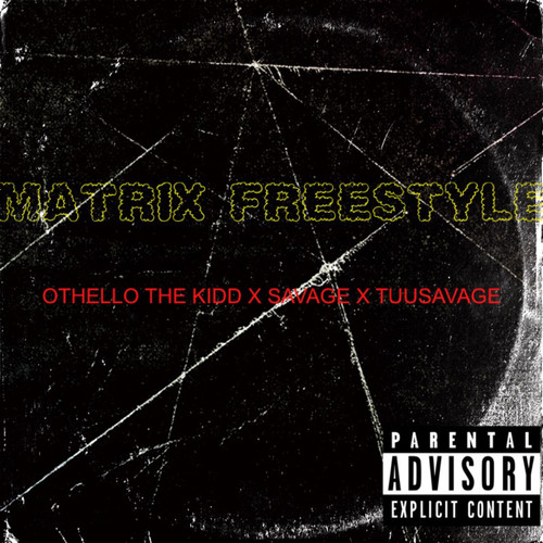 MATRIX FREESTYLE (Explicit)