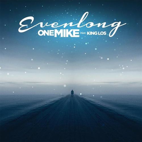 Everlong (feat. King Los) [Explicit]