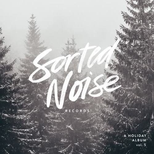 Sorted Noise Records: A Holiday Album, Vol. 5