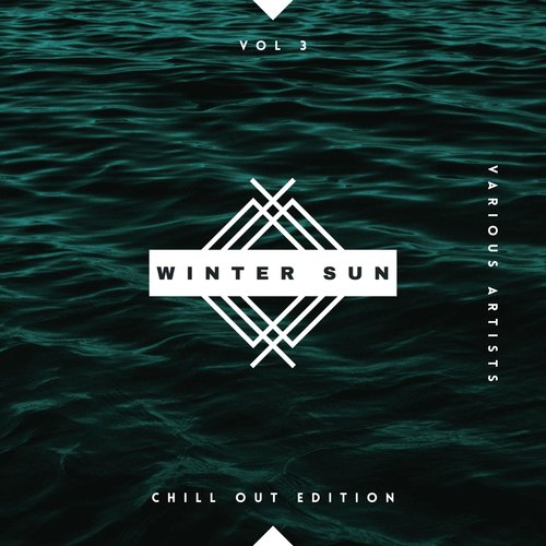 Winter Sun (Chill Out Edition) , Vol. 3