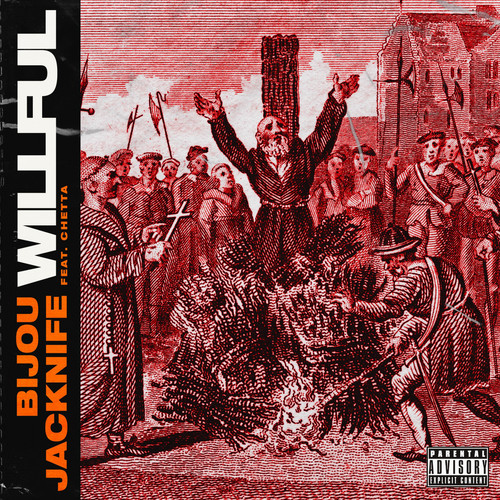 Willful (Explicit)