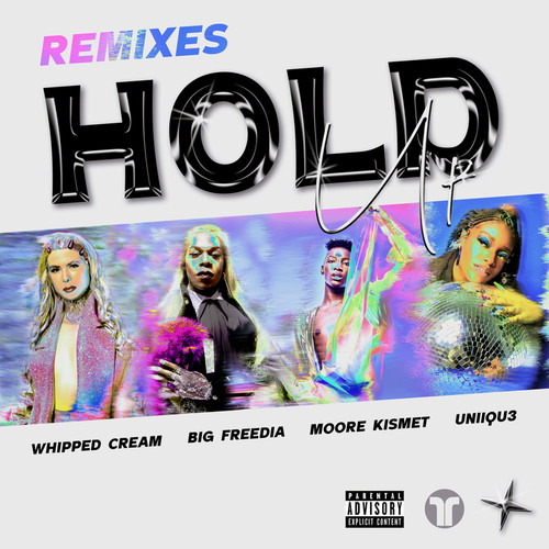 Hold Up (Remixes) [Explicit]