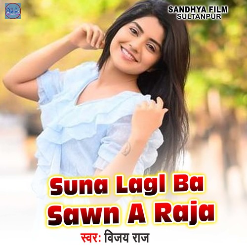 Suna Lagal Ba Sawan A Raja