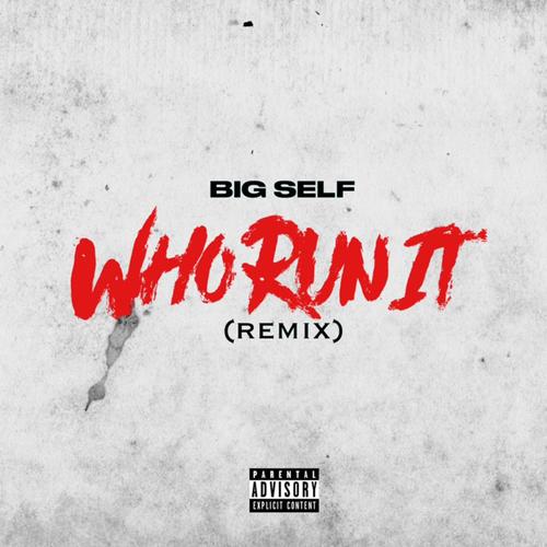 Self Run It (Explicit)