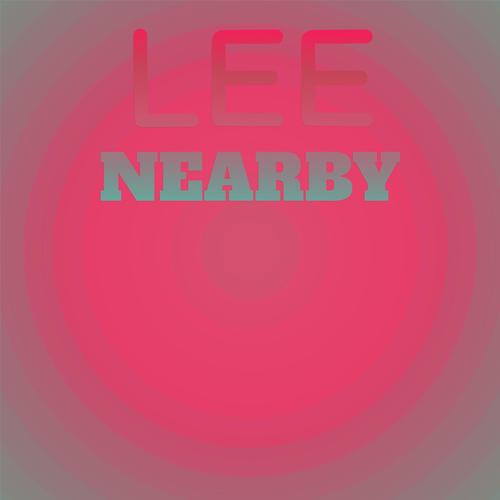 Lee Nearby