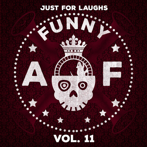 Just for Laughs - Funny AF, Vol. 11 (Explicit)