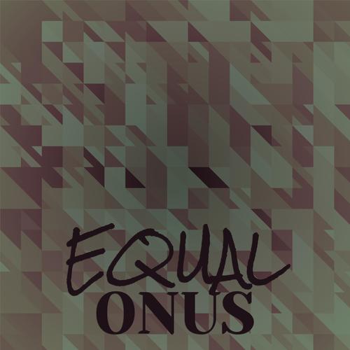 Equal Onus