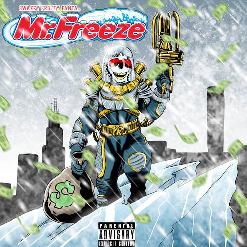 MR. FREEZE (Explicit)