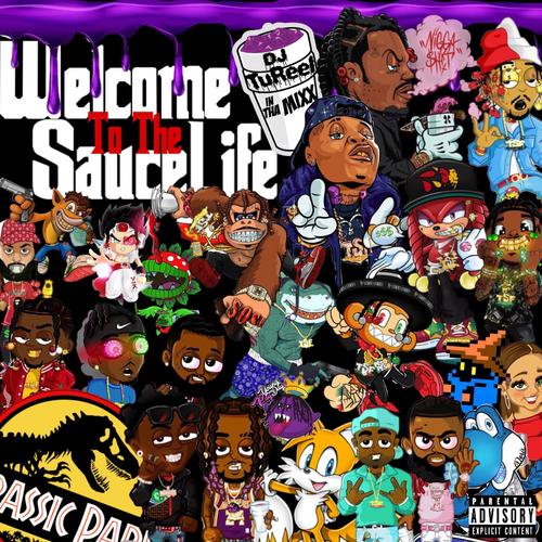 Welcome to the SauceLife, Vol. 2 (Explicit)