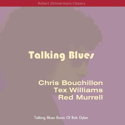 Talking Blues (Original Recordings)