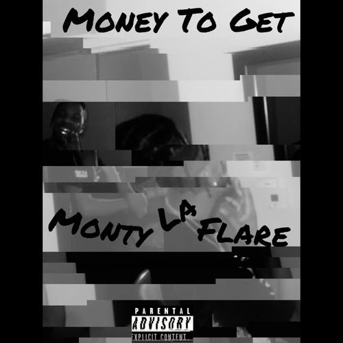 Money to Get (Explicit)